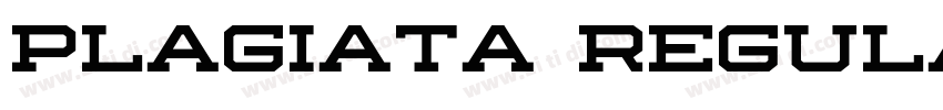 Plagiata Regular字体转换